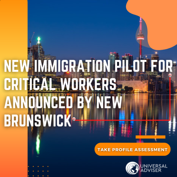 New Immigration Pilot For Critical Workers Announced By New Brunswick