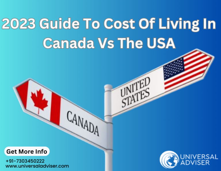 Guide To Cost Of Living In Canada Vs. The USA 768x597 