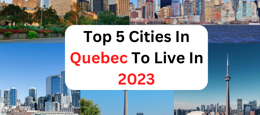 Best Places to Live in Quebec