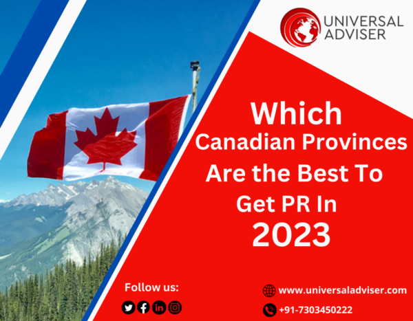 Which Canadian Provinces Are the Best To Get PR In 2023?