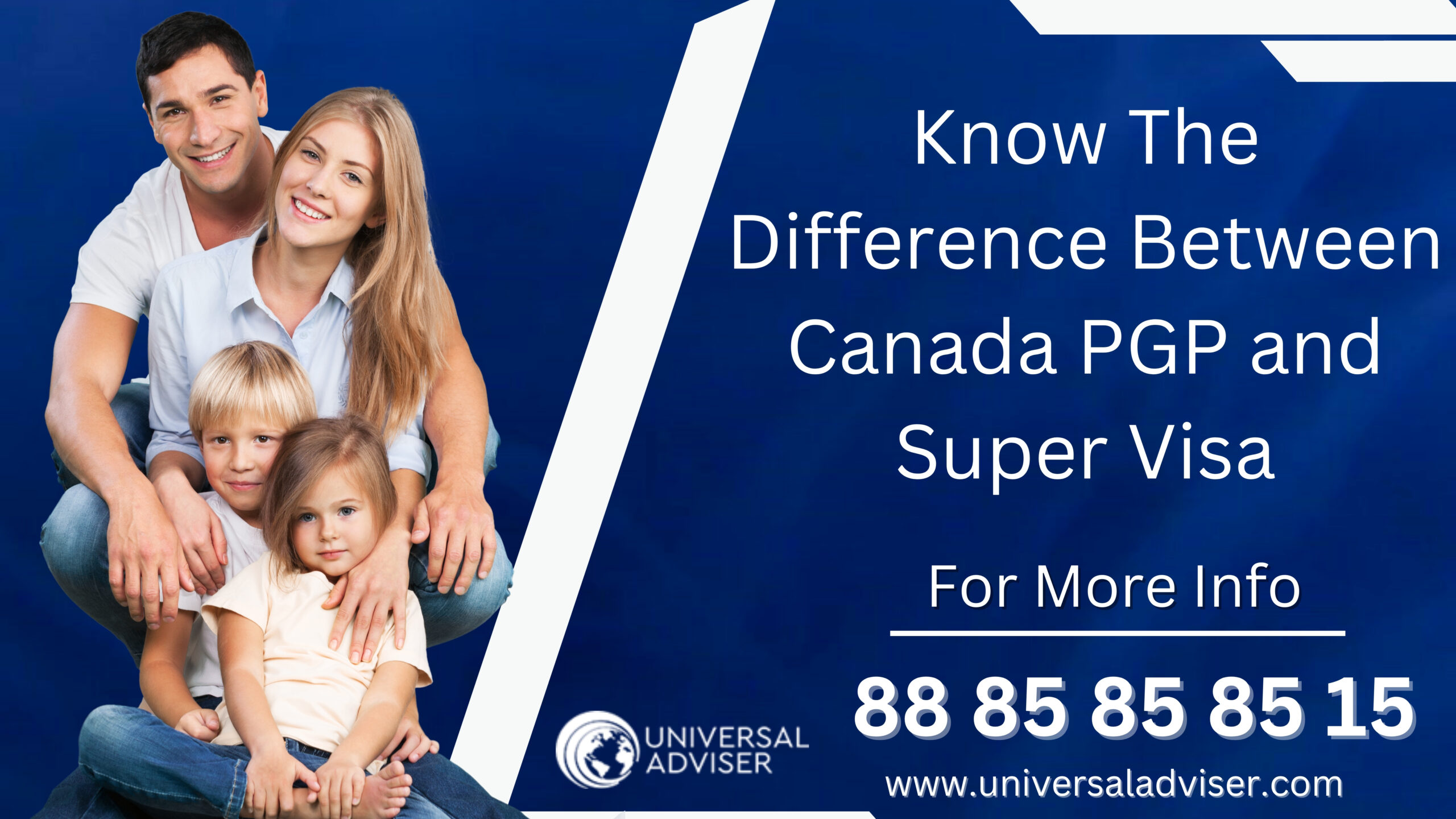 Know the Difference between Canada PGP and Super Visa