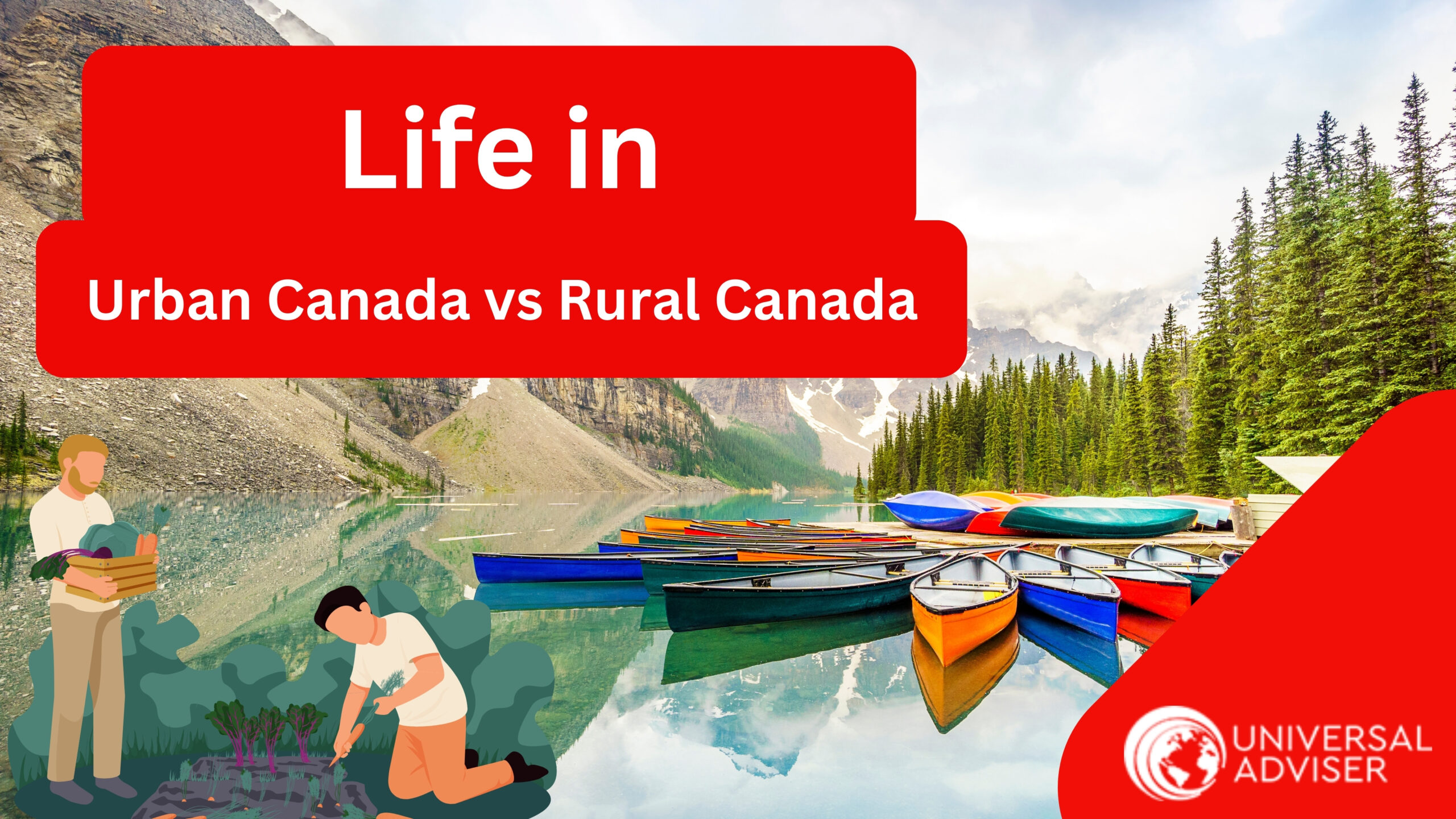 How’s Life in Urban Canada vs Rural Canada