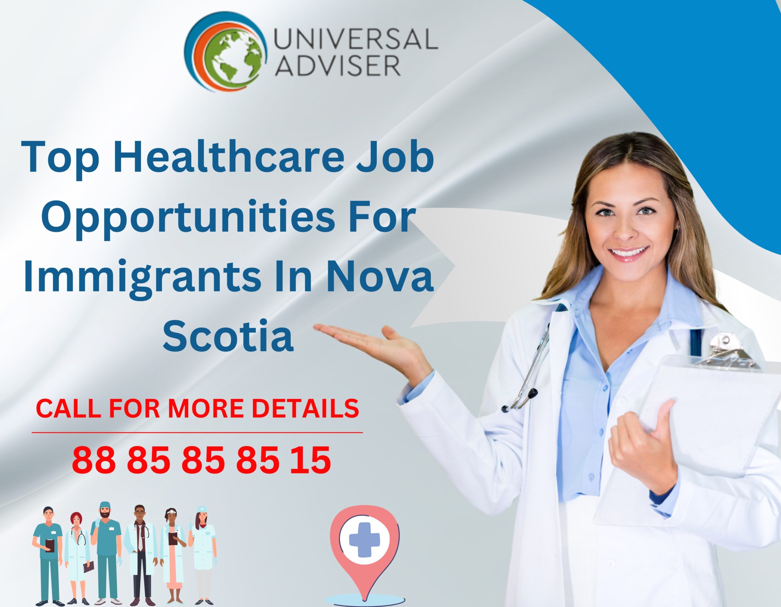 Top Healthcare Job Opportunities For Immigrants In Nova Scotia, Canada
